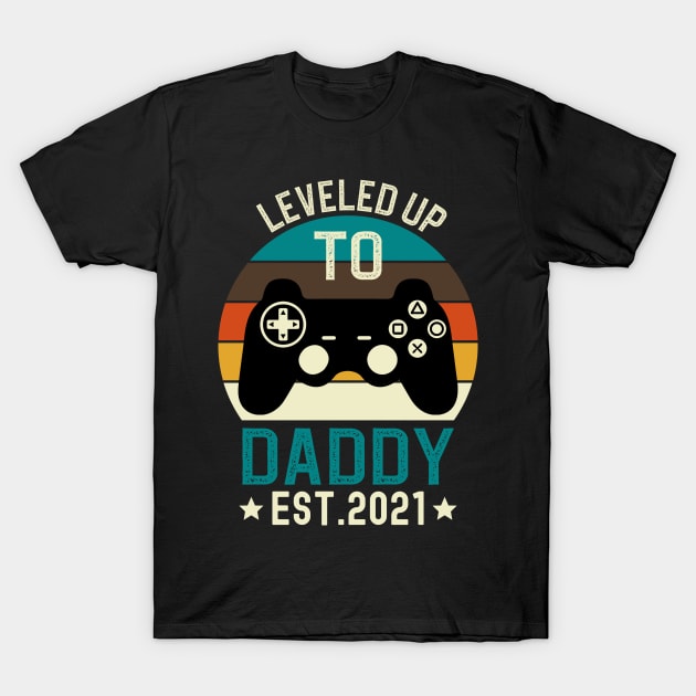 Leveled Up to Daddy Est 2021 T-Shirt by DragonTees